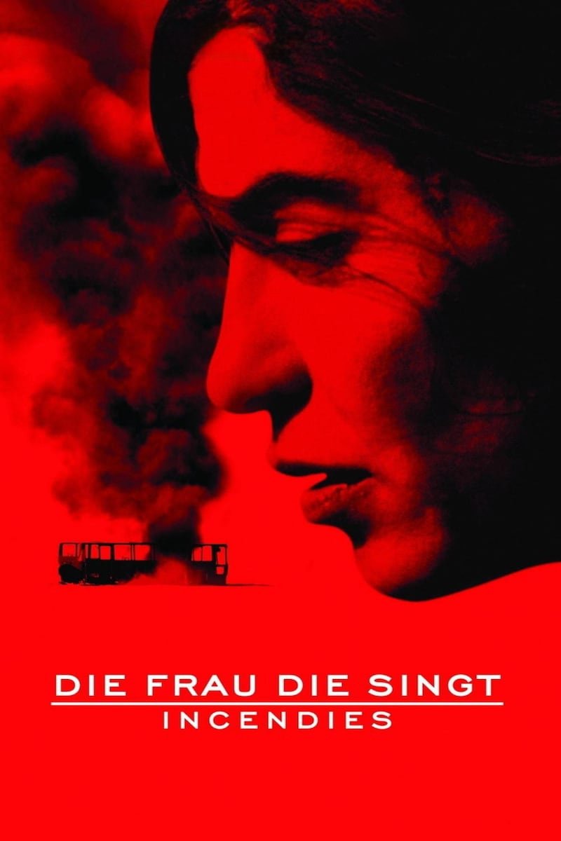Die Frau die singt - Incendies
