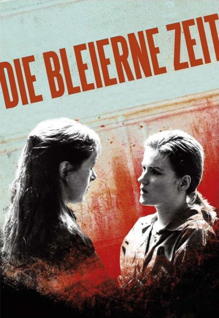 Die bleierne Zeit