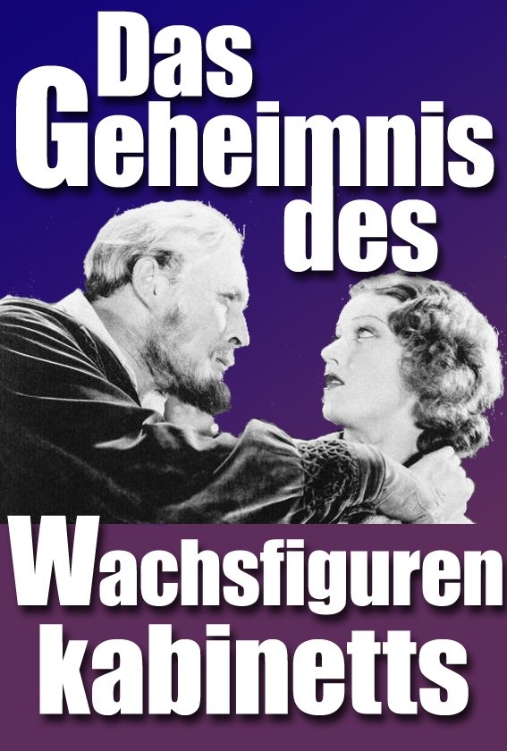 Das Geheimnis des Wachsfigurenkabinetts