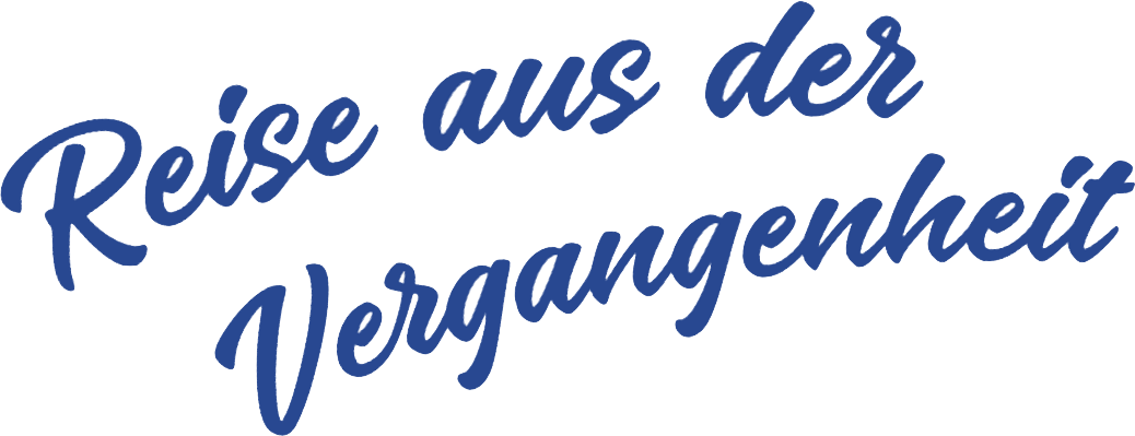 Reise aus der Vergangenheit