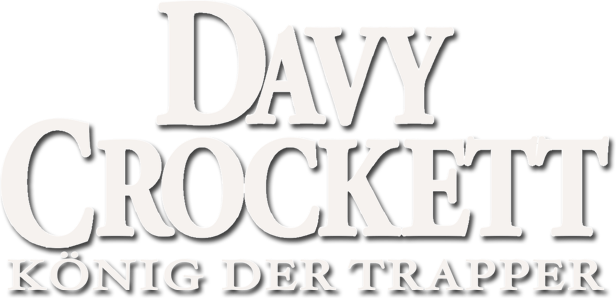 Davy Crockett, König der Trapper