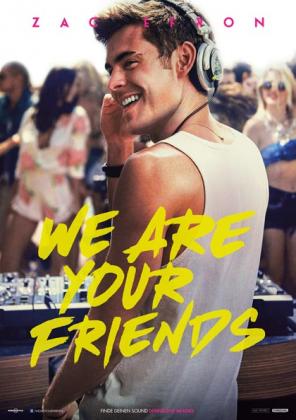 Filmbeschreibung zu We Are Your Friends