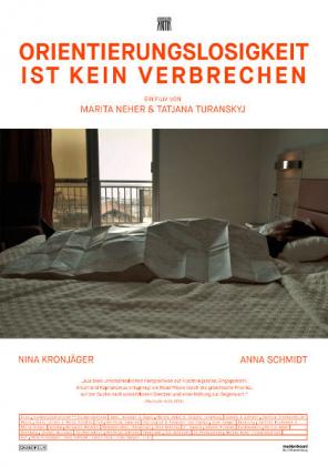 Filmbeschreibung zu Orientierungslosigkeit ist kein Verbrechen