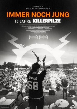 Filmbeschreibung zu Immer noch jung - 15 Jahre Killerpilze