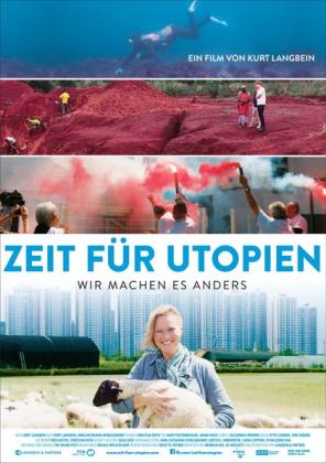 Filmbeschreibung zu Zeit f?r Utopien