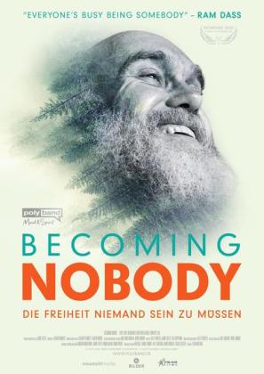 Becoming Nobody - Die Freiheit niemand sein zu m?ssen