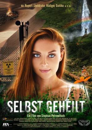 Filmbeschreibung zu Selbst geheilt - Die Gesundheits(R)evolution