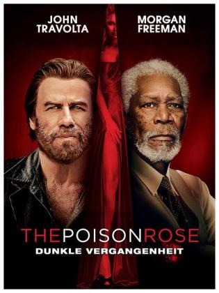 Filmbeschreibung zu The Poison Rose - Dunkle Vergangenheit