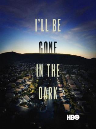 Filmbeschreibung zu I'll be gone in the Dark - Staffel 1
