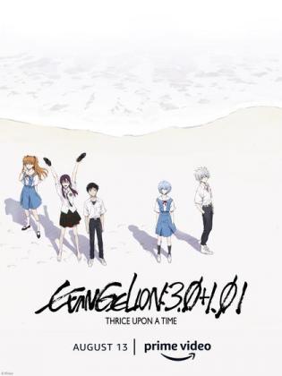 Filmbeschreibung zu Evangelion: 3.0+1.01 Thrice Upon A Time