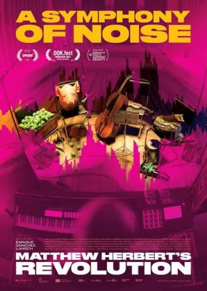Filmbeschreibung zu A Symphony of Noise