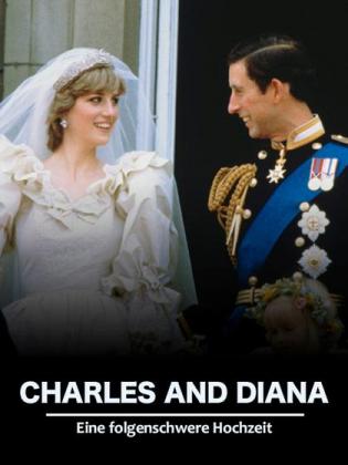 Filmbeschreibung zu Charles und Diana - Eine folgenschwere Hochzeit
