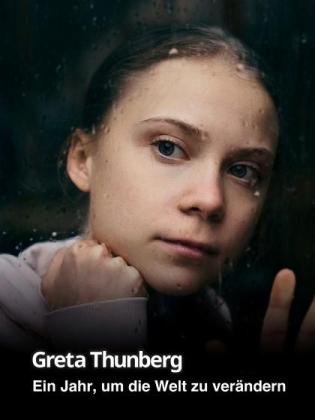 Filmbeschreibung zu Greta Thunberg: Ein Jahr, um die Welt zu ver?ndern