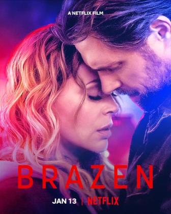 Filmbeschreibung zu Brazen