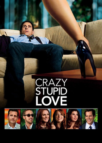 Crazy, Stupid, Love.
