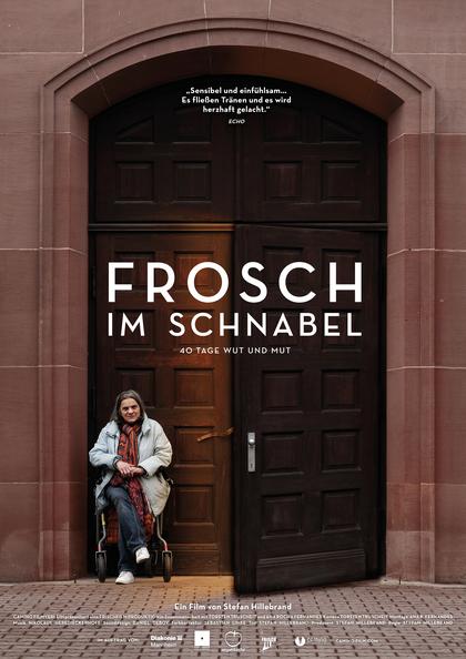 Frosch im Schnabel - 40 Tage Wut und Mut