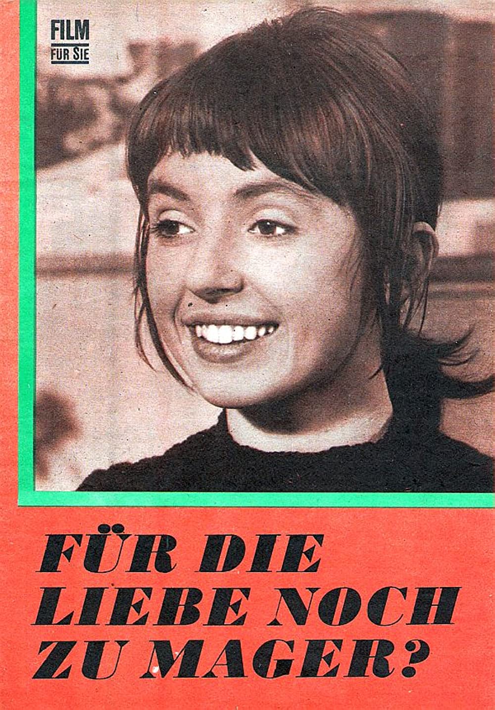 Filmbeschreibung zu F?r die Liebe noch zu mager?