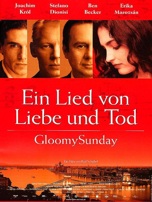 Gloomy Sunday - Ein Lied von Liebe und Tod