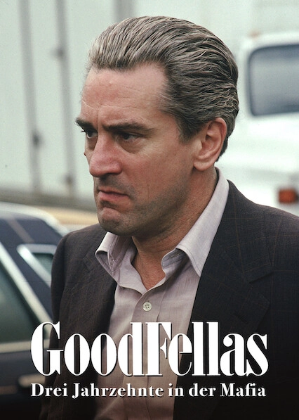 GoodFellas - Drei Jahrzehnte in der Mafia
