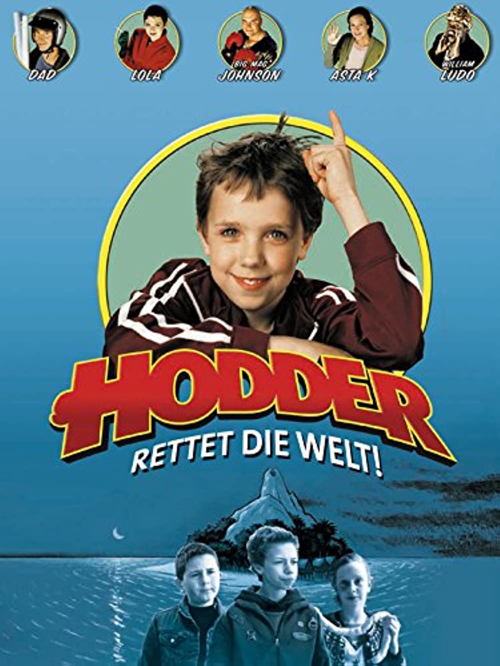 Filmbeschreibung zu Hodder rettet die Welt