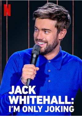 Jack Whitehall: I'm Only Joking