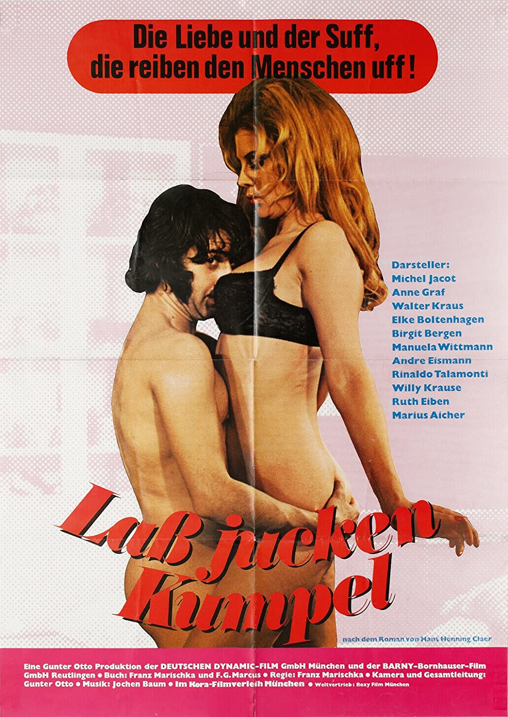 Filmbeschreibung zu La? jucken, Kumpel!