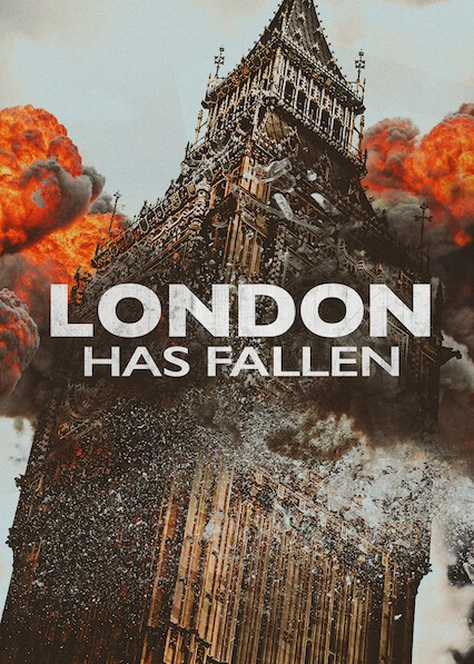 London Has Fallen