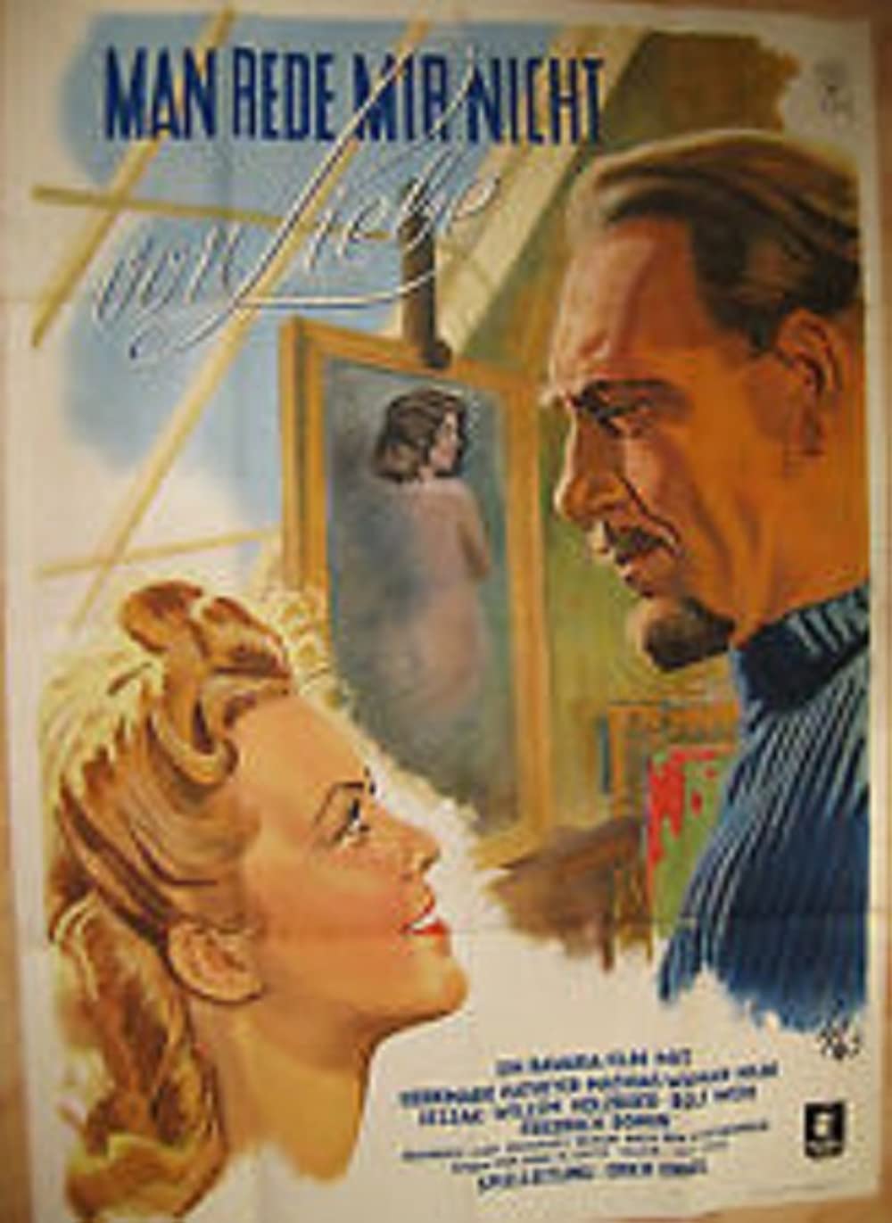 Filmbeschreibung zu Man rede mir nicht von Liebe