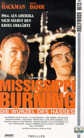 Mississippi Burning - Die Wurzel des Hasses
