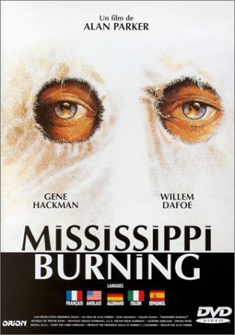 Mississippi Burning - Die Wurzel des Hasses
