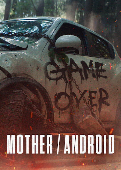 Filmbeschreibung zu Mother/Android