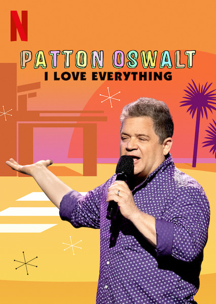 Patton Oswalt: I love everything