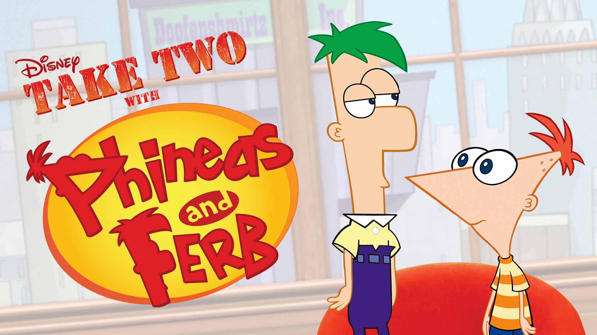 Phineas and Ferb