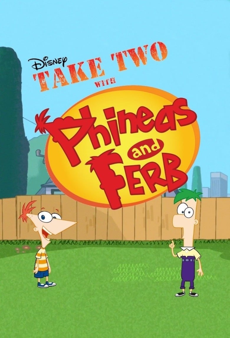 Phineas and Ferb