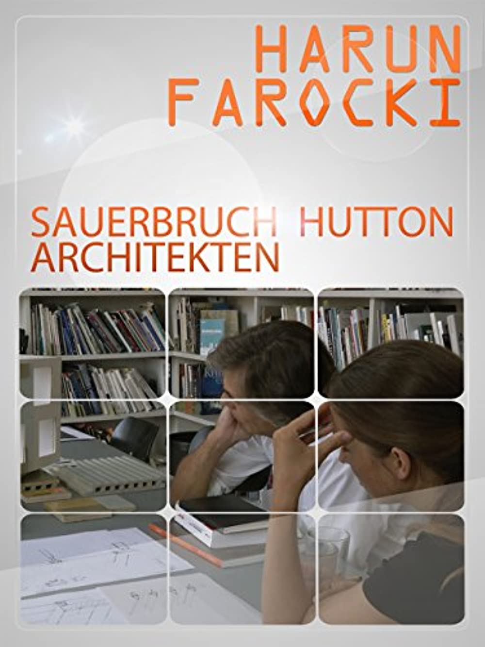 Filmbeschreibung zu Sauerbruch Hutton Architekten