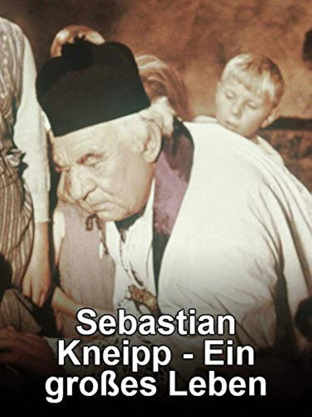 Sebastian Kneipp - Der Wasserdoktor