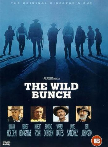 The Wild Bunch - Sie kannten kein Gesetz