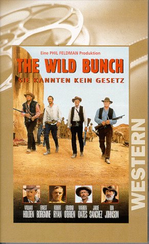 The Wild Bunch - Sie kannten kein Gesetz