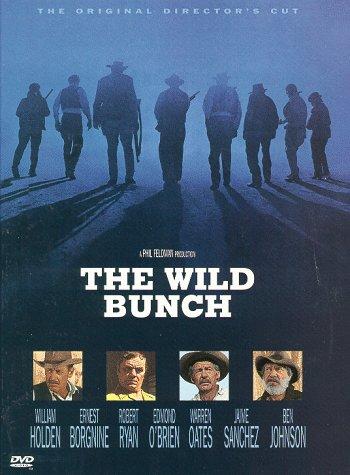 The Wild Bunch - Sie kannten kein Gesetz