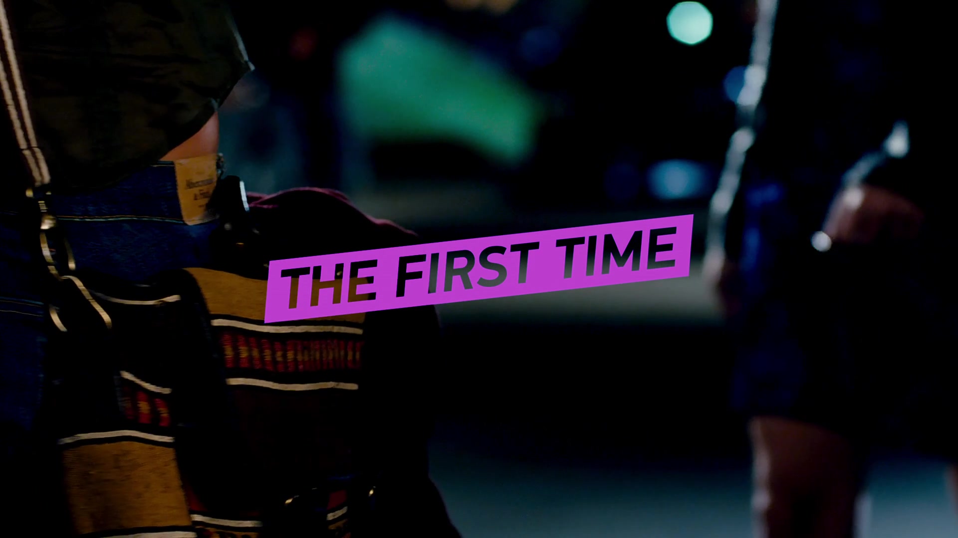The First Time
