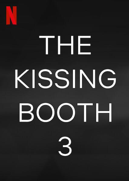 The Kissing Booth 3