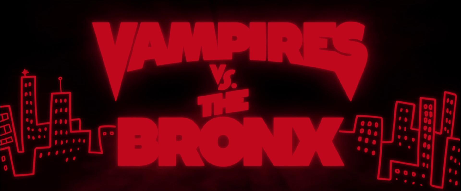 Vampires vs. the Bronx