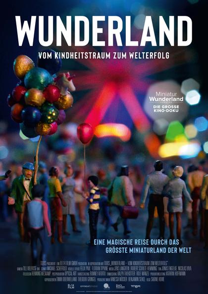 Wunderland - Vom Kindheitstraum zum Welterfolg