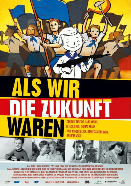 Filmbeschreibung zu Als wir die Zukunft waren