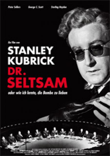 Filmbeschreibung zu Dr. Seltsam oder Wie ich lernte, die Bombe zu lieben